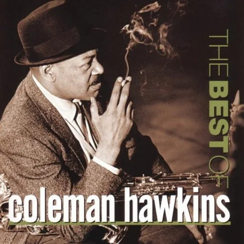 Coleman Hawkins The Best Of