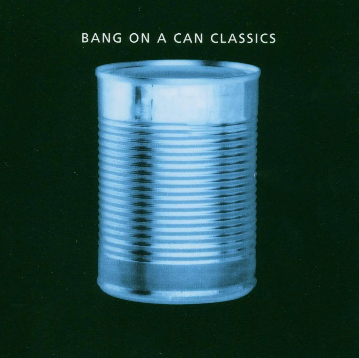 Bang on a Can Classics