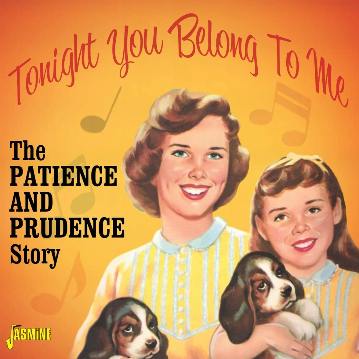 Tonight You Belong To Me - The Patience & Prudence Story