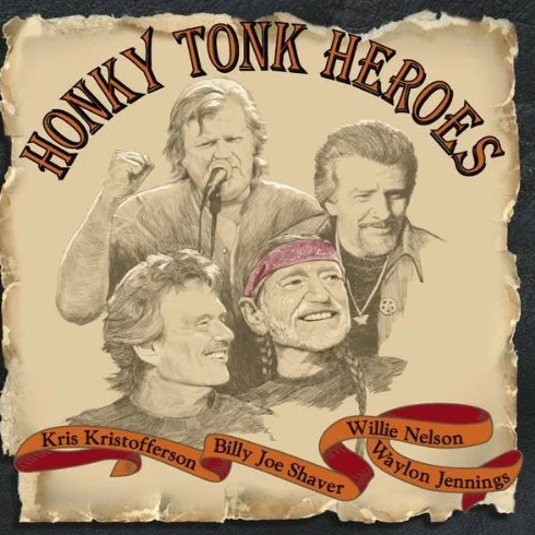 Honky Tonk Heroes