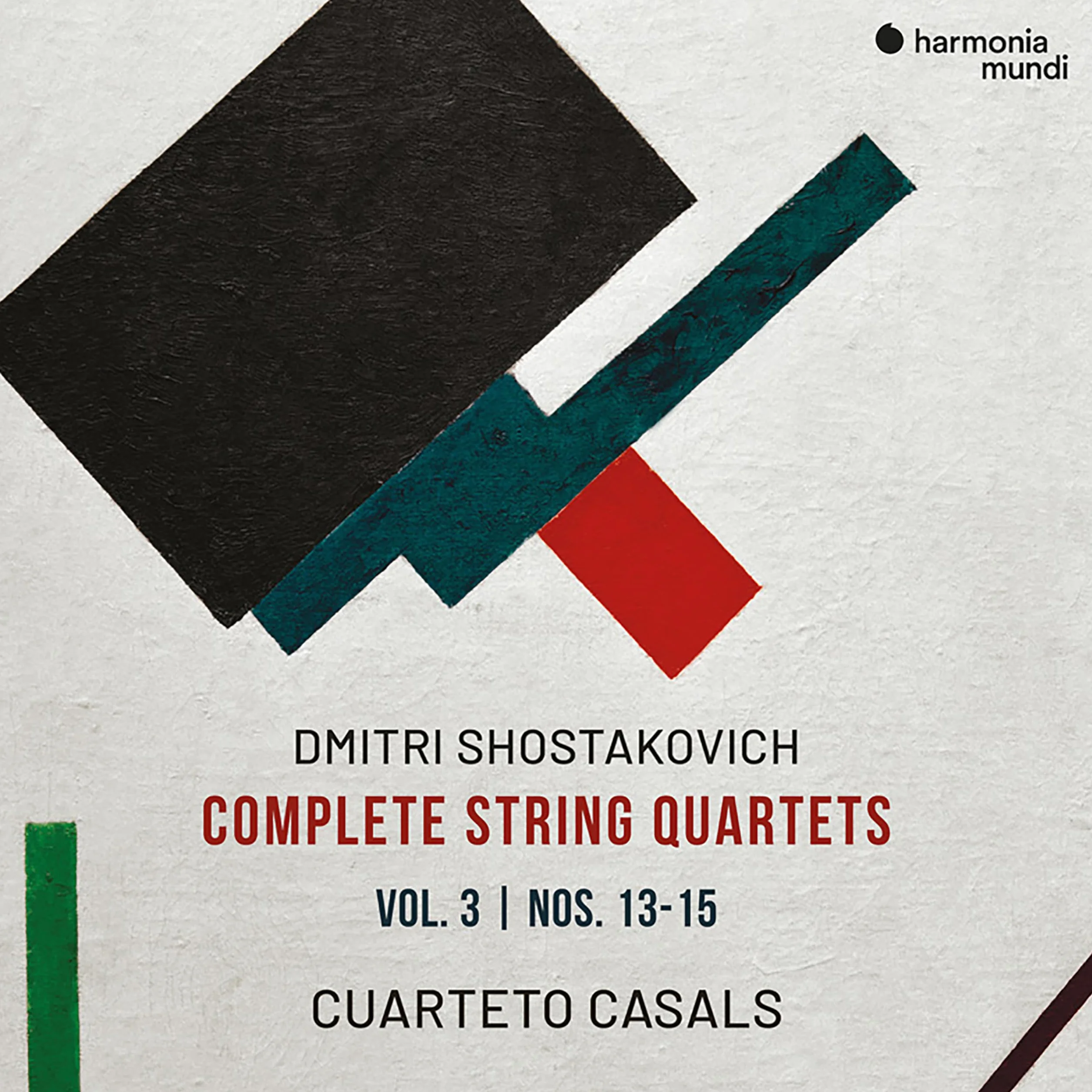 Chostakovitch: Complete String Quartets, Vol. 3, Nos. 13-15