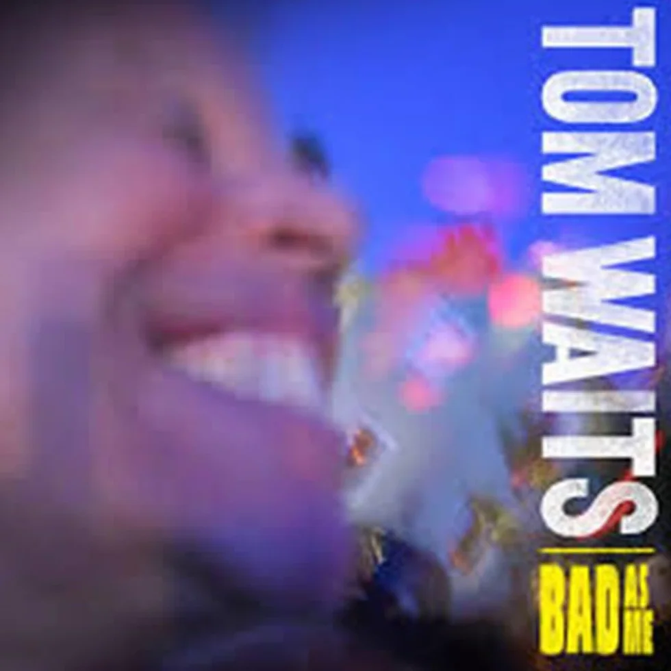 Bad As Me