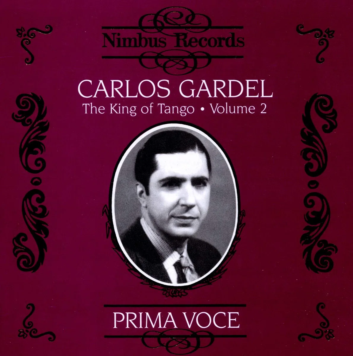 Carlos Gardel - The King of Tango Vol.2