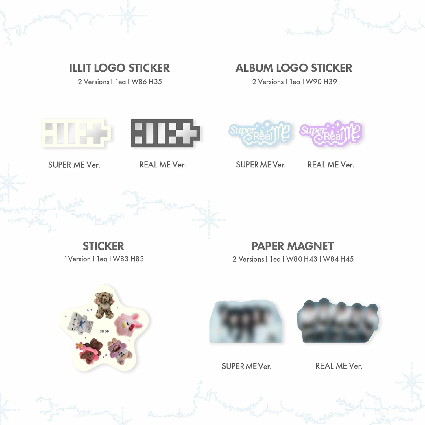 ILLIT - 1st Mini Album [SUPER REAL ME] (SUPER ME ver.) Photobook R + Photocard + Illit Logo Sticker + Album Logo Sticker + Sticker + Paper Magnet + Paper Ornaments + Poster With Lyrics