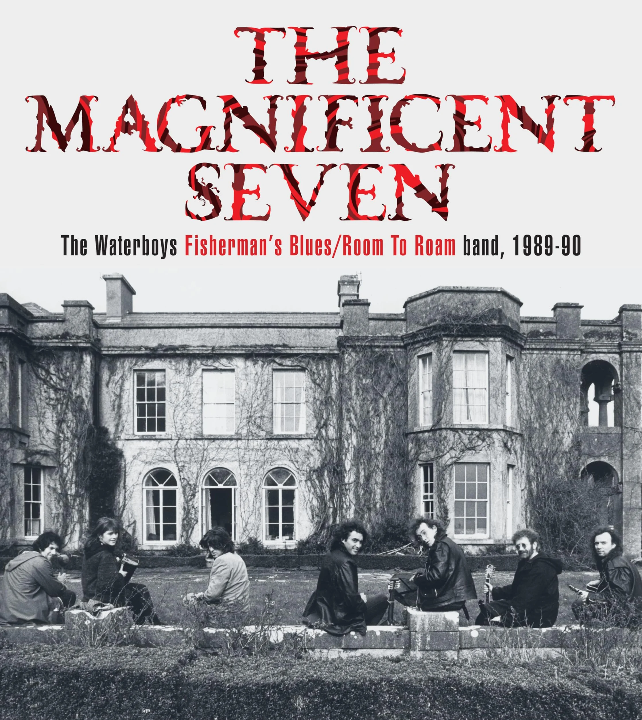 The Waterboys - The Magnificent Seven The Waterboys Fisherman'S Blues/Room To Roam Band, 1989-90 (Super Deluxe Box)