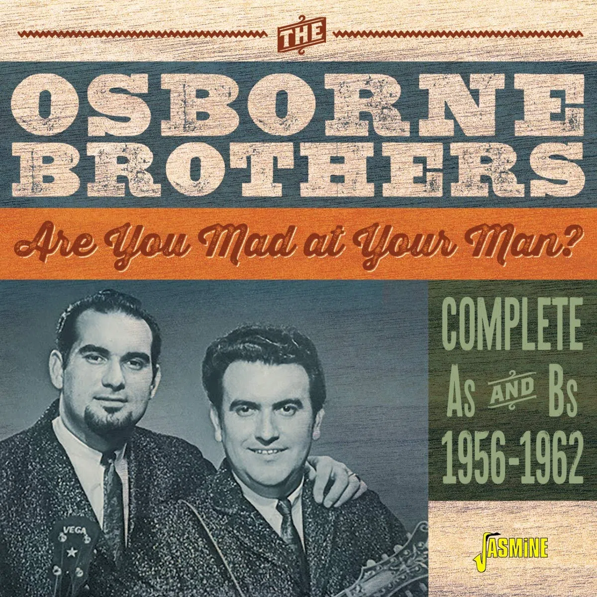 Are You Mad At Your Man? Complete A's & B's: 1956-1962