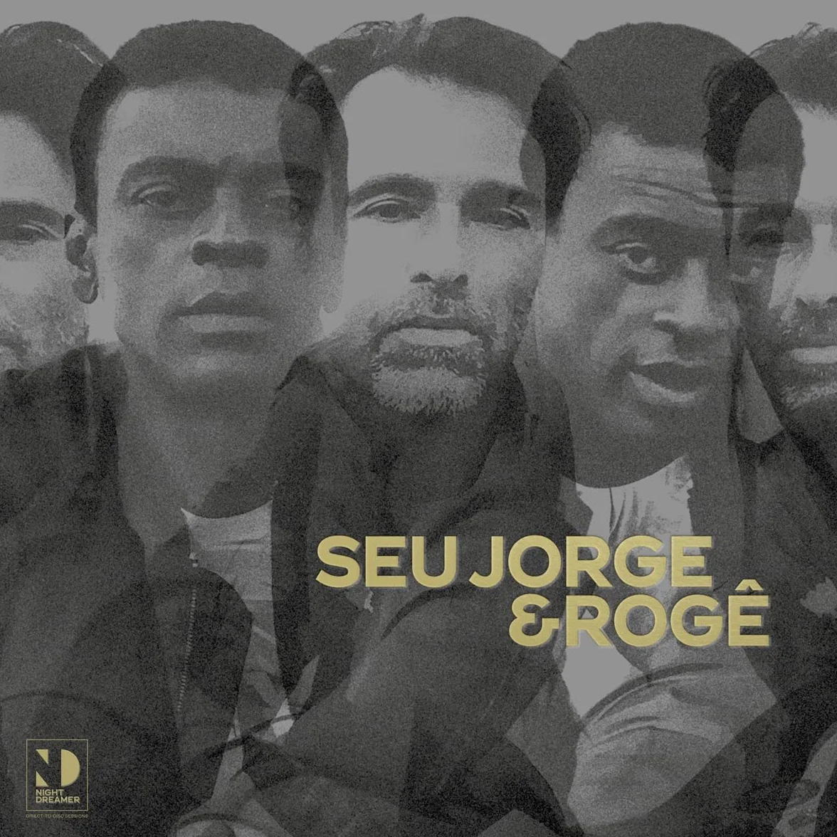 Seu Jorge & Roge Night Dreamer Direct?-?To?-?Disc Sessions