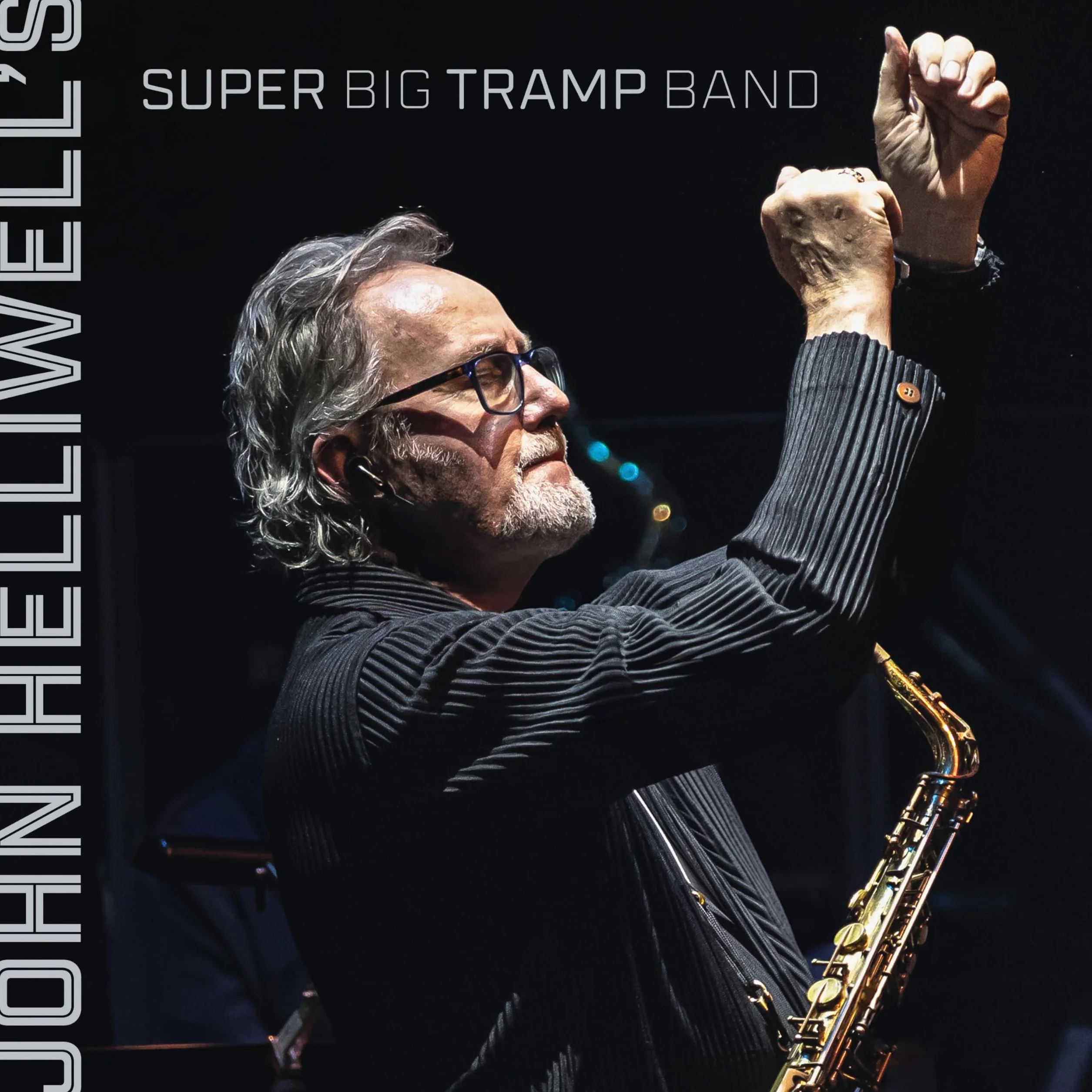 John Helliwell's Super Big Tramp Band
