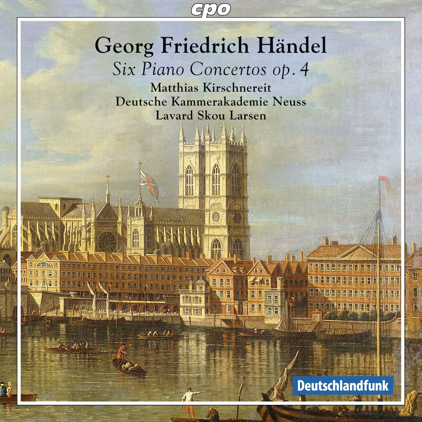 Haendel : Six concertos pour piano, op. 4. Kirschnereit, Larsen.