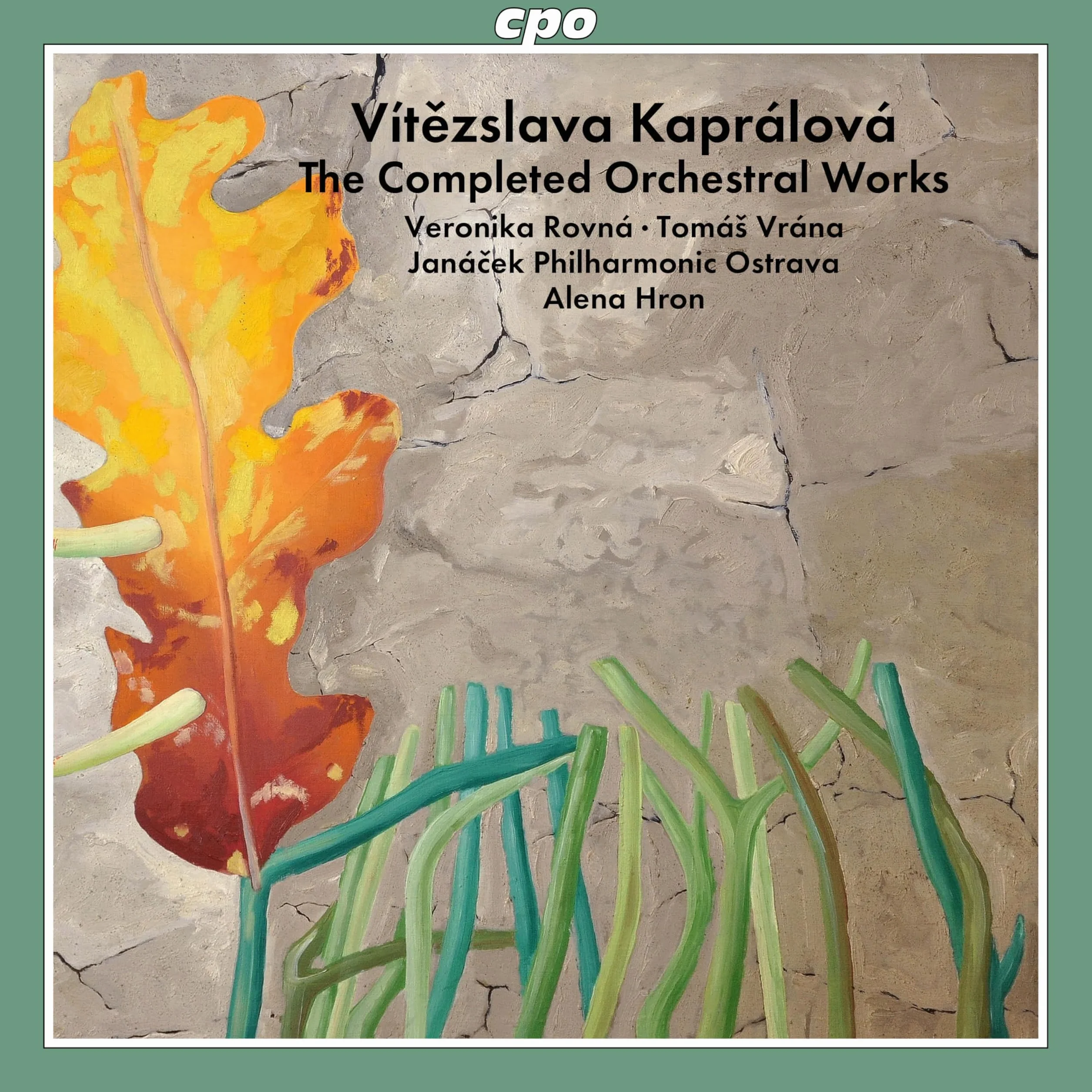 Vitezslava Kapralova : Œuvres orchestrales. Rovna, Vrana, Hron.